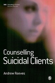 Cover of Counselling Suicidal Clients by Andrew Reeves