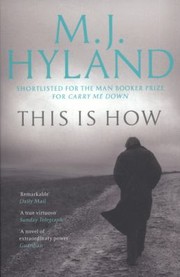 Cover of This is How by M. J. Hyland