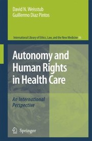 Front cover of Autonomy And Human Rights In Health Care An International Perspective by Guillermo Da-Az Pintos