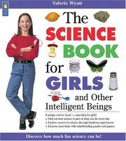 Cover of The science book for girls and other intelligent beings by Valerie Wyatt