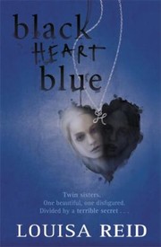 Front cover of Black Heart Blue by Louisa Reid