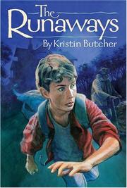 Cover of The Runaways by Kristin Butcher