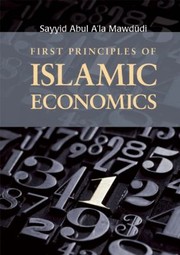 Front cover of First Principles Of Islamic Economics by Khurshid Ahmad