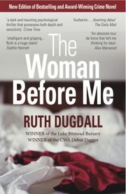 Front cover of The Woman Before Me by Ruth Dugdall