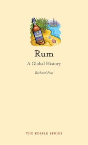 Front cover of Rum A Global History by Richard Foss