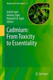 Front cover of Cadmium From Toxicity To Essentiality by Roland K. O. Sigel