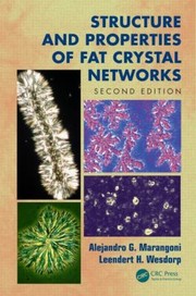 Front cover of Structure And Properties Of Fat Crystal Networks by Alejandro G. Marangoni