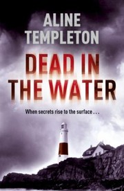 Cover of Dead In The Water by Aline Templeton