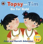 Cover of Topsy And Tim Go For Gold by Jean Adamson