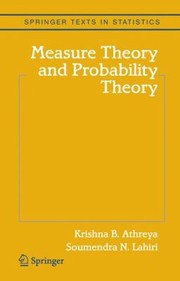 Front cover of Measure Theory And Probability Theory by Soumendra N. Lahiri