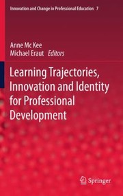 Front cover of Learning Trajectories Innovation And Identity For Professional Development by Michael Eraut