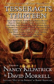 Front cover of Tesseracts Thirteen Chilling Tales From The Great White North by David Morrell