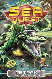 Front cover of Tetrax The Swamp Crocodile by Adam Blade