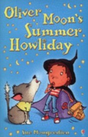 Cover of Oliver Moons Summer Howliday by Sue Mongredien
