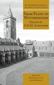 Front cover of From Plato To Wittgenstein Essays By G E M Anscombe by G. E. M. Anscombe