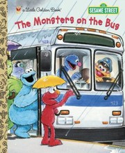 Front cover of The Monsters On The Bus by Sarah Albee