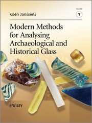 Front cover of Modern Methods For Analysing Archaeological And Historical Glass by Koen H. a. Janssens