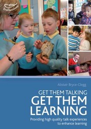 Cover of Get Them Talking Get Them Learning by Alistair Bryce-Clegg