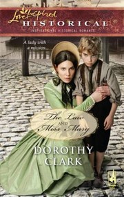 Front cover of The Law And Miss Mary by Dorothy Clark