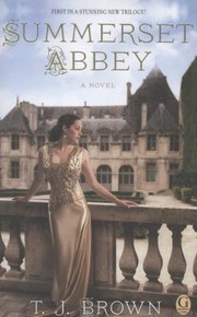 Cover of Summerset Abbey A Novel by Teri Brown