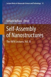 Cover of SelfAssembly of Nanostructures
            
                Lecture Notes in Nanoscale Science and Technology by Stefano Bellucci