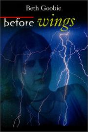 Cover of Before Wings by Beth Goobie