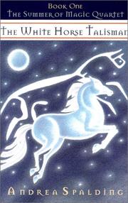 Cover of The White Horse talisman by Andrea Spalding