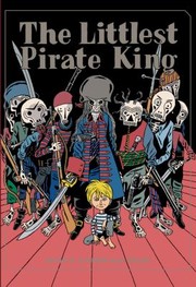 Cover of The Littlest Pirate King by David B