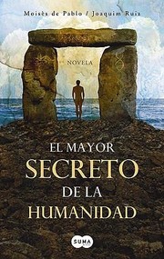 Front cover of El mayor secreto de la humanidad by Moisès de Pablo