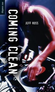 Cover of Coming Clean by Jeff Ross