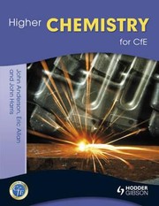 Front cover of Higher Chemistry For Cfe by Anderson, John (Chemistry teacher)
