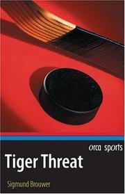Cover of Tiger Threat by Sigmund Brouwer