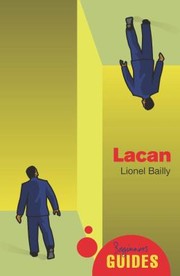 Cover of Lacan A Beginners Guide by Lionel Bailly