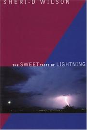Front cover of The sweet taste of lightning by Sheri-D Wilson