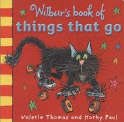 Front cover of Wilburs Book Of Things That Go by Valerie Thomas