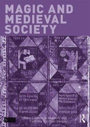 Front cover of Magic and Medieval Society by Anne Lawrence-Mathers