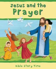 Cover of Jesus And The Prayer by Estelle Corke