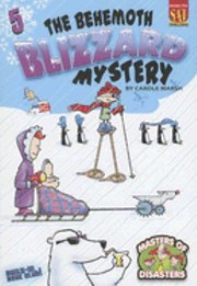 Front cover of The Behemoth Blizzard Mystery by Carole Marsh