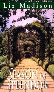 Front cover of Season Of Splendor by Liz Madison