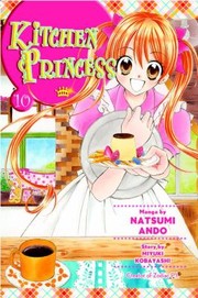 Front cover of Kitchen Princess, Volume 10 by Satsuki Yamashita
