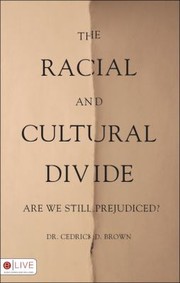 Front cover of The Racial and Cultural Divide by Cedrick D. Brown