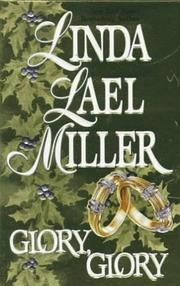Front cover of Glory, Glory by Linda Lael Miller