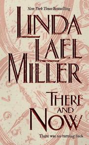 Front cover of There And Now by Linda Lael Miller
