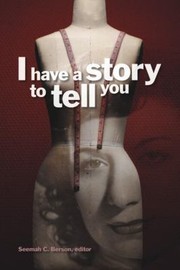 Front cover of I Have A Story To Tell You by Seemah C. Berson
