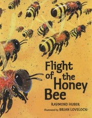 Front cover of Flight Of The Honey Bee by Raymond Huber