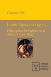 Front cover of Health Rights and Dignity by Christian Erk