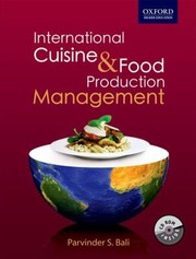 Cover of International Cuisine Food Production Management by Parvinder S. Bali