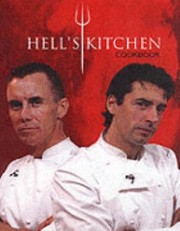 Cover of Hells Kitchen Cookbook Kitchen Hell Food Heaven by Jean-Christophe Novelli
