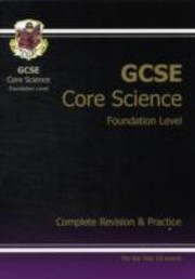 Front cover of GCSE core science foundation by Richard Parsons