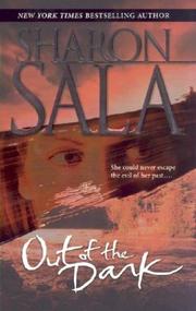 Front cover of Out of the dark by Sharon Sala